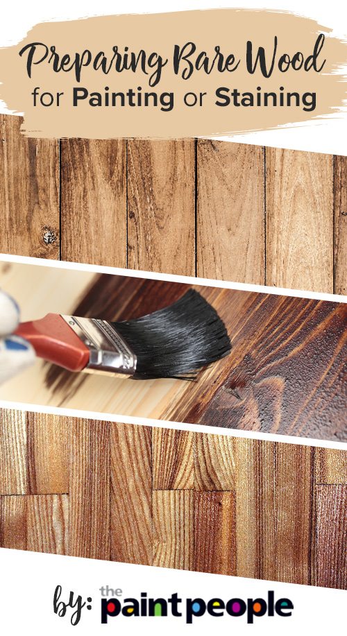 The Paint People's guide on how to prepare bare wood for painting or staining 